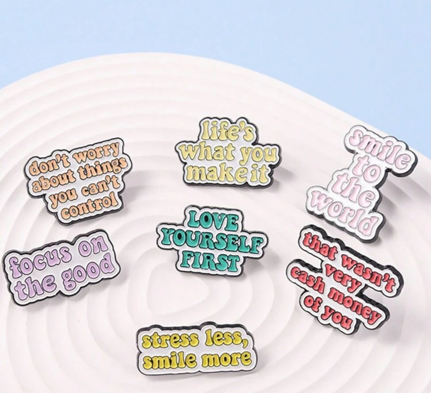Motivational Quote Enamel Pin