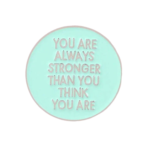 Motivational Quote Enamel Pin